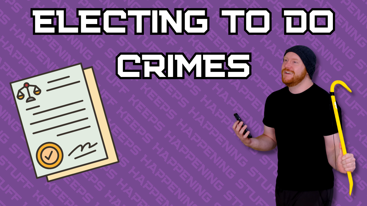 Electing to do Crimes